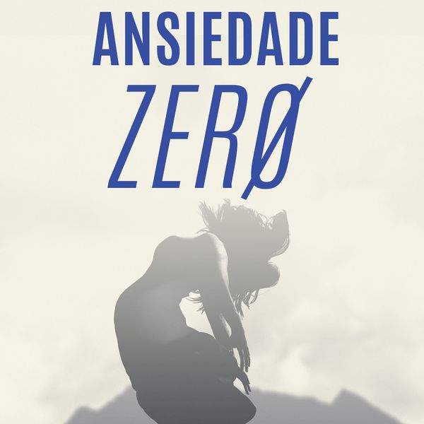 Ansiedade Zero