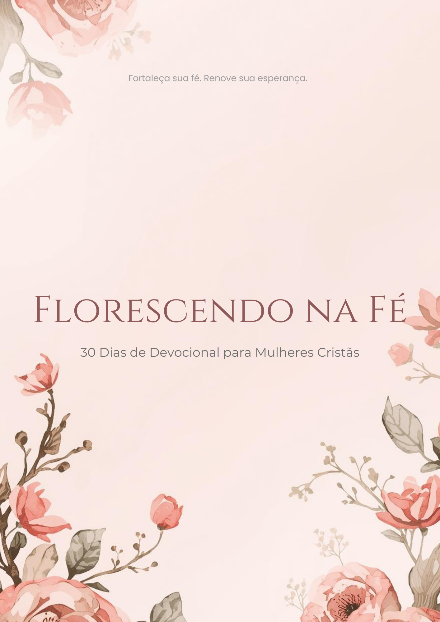 Florescendo na fé